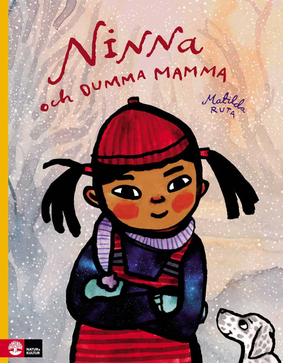 Matilda Ruta : Ninna och dumma mamma