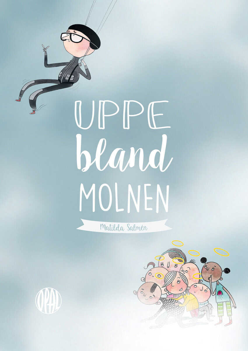 Matilda Salmén : Uppe bland molnen