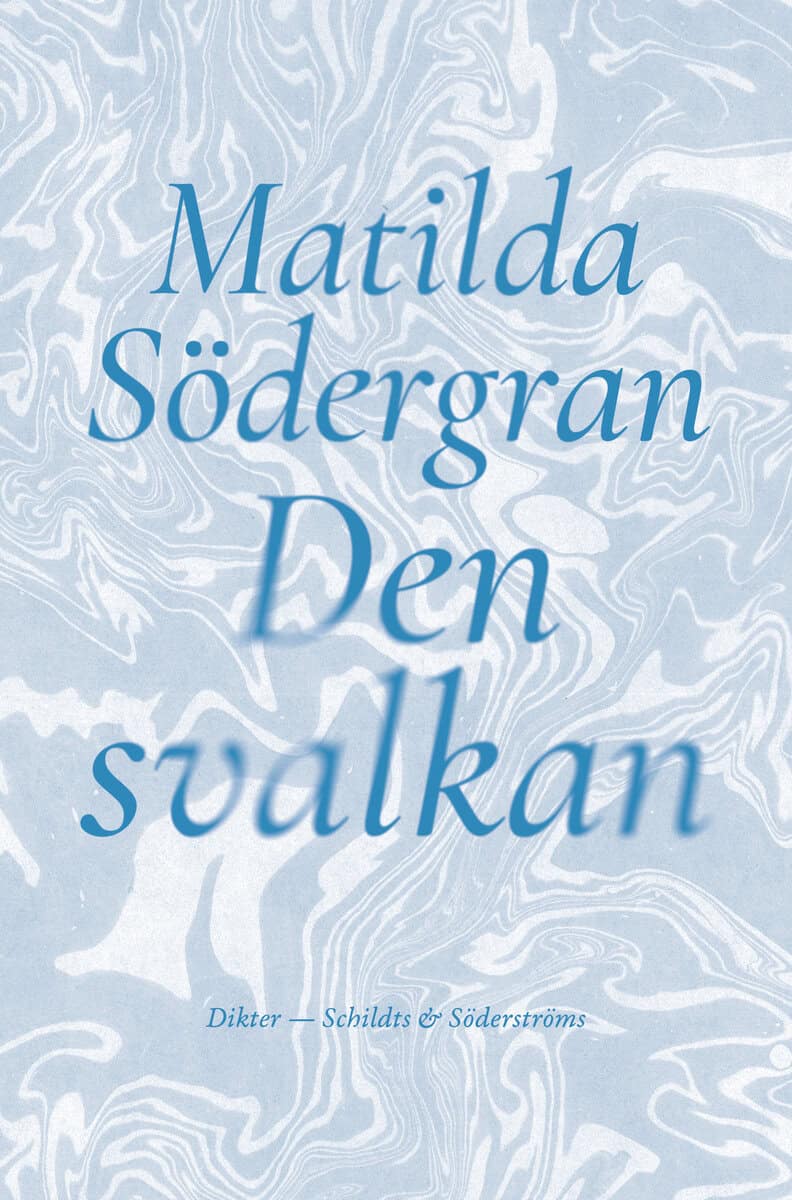 Matilda Södergran : Den svalkan
