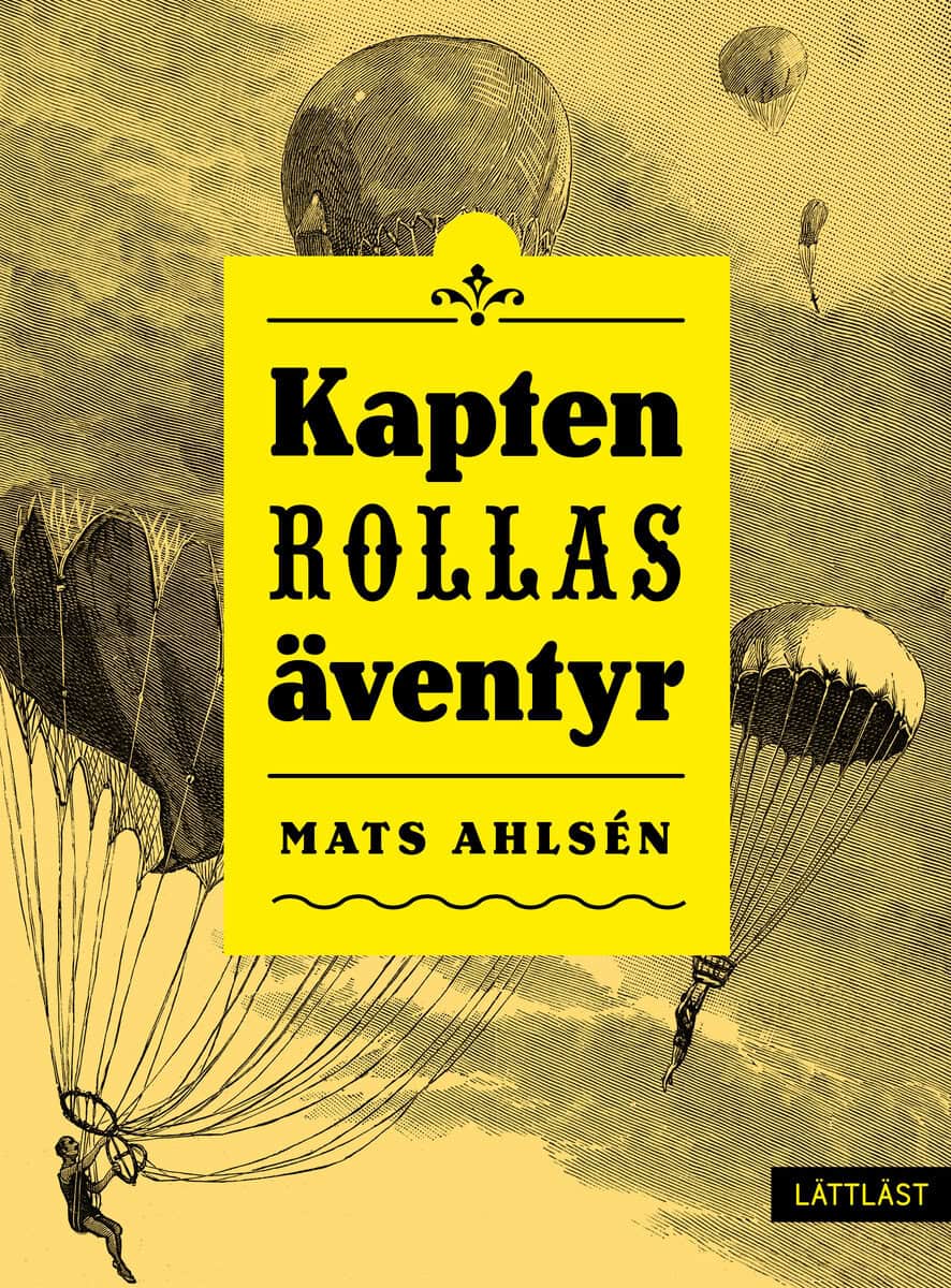 Mats Ahlsén : Kapten Rollas äventyr