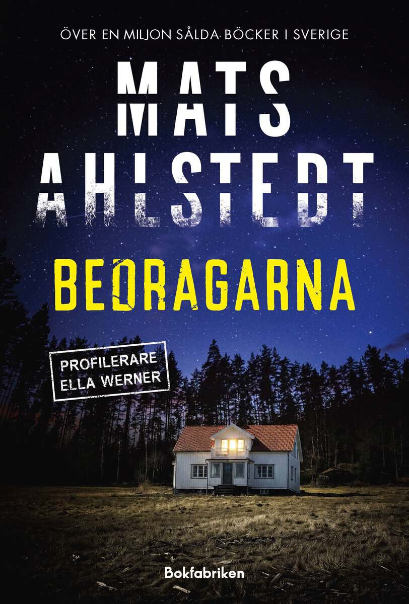 Mats Ahlstedt : Bedragarna
