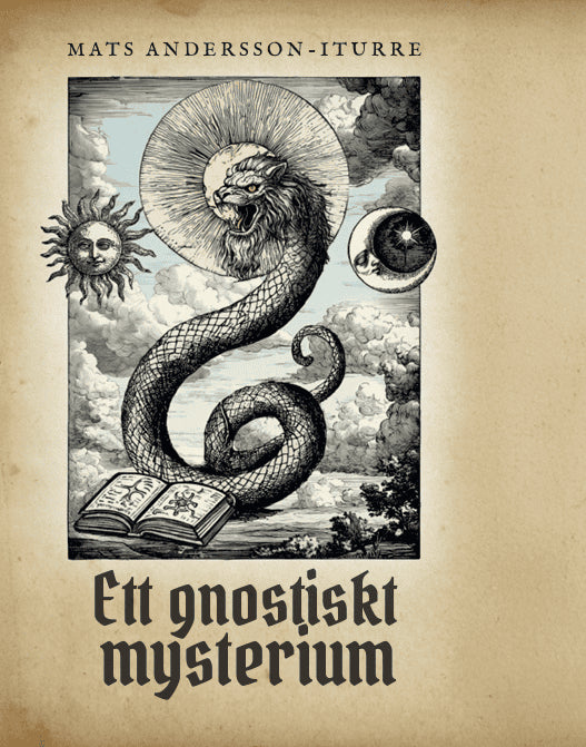 Mats Andersson-Iturre : Ett gnostiskt mysterium
