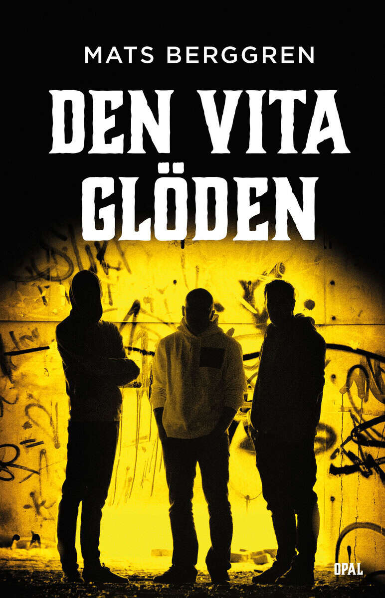 Mats Berggren : Den vita glöden