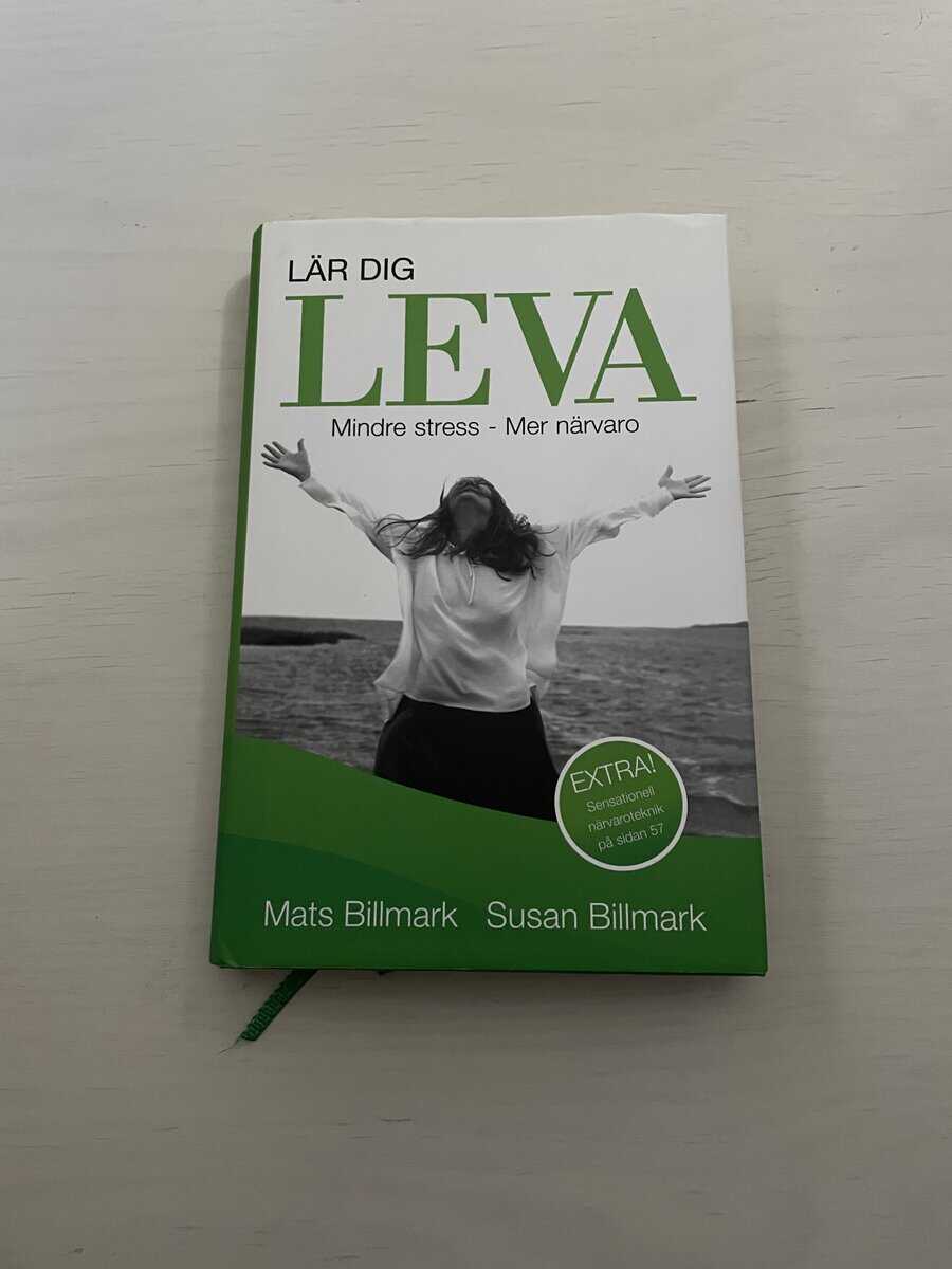 Mats Billmark : Lär dig leva