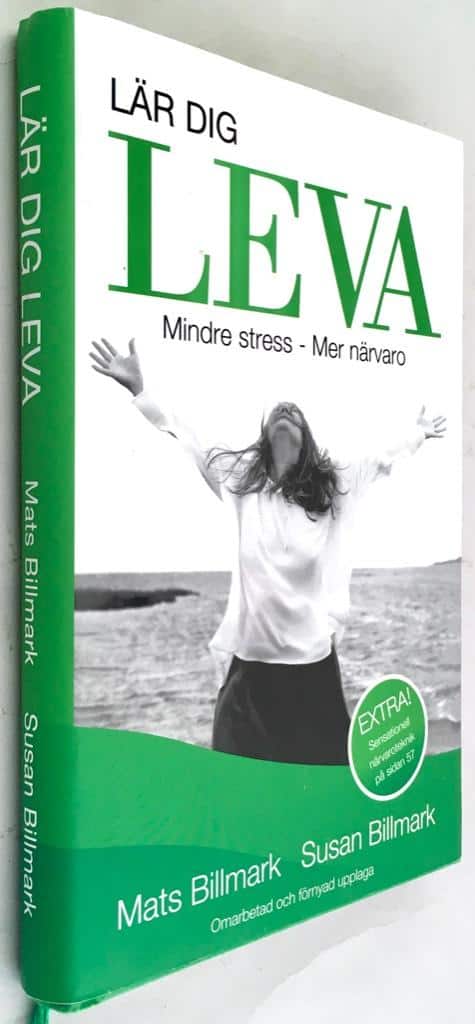 Mats Billmark ; Susan Billmark : Lär dig leva