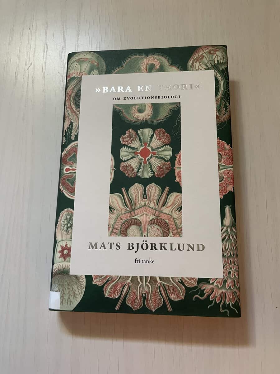 Mats Björklund : 'Bara en teori' om evolutionsbiologi