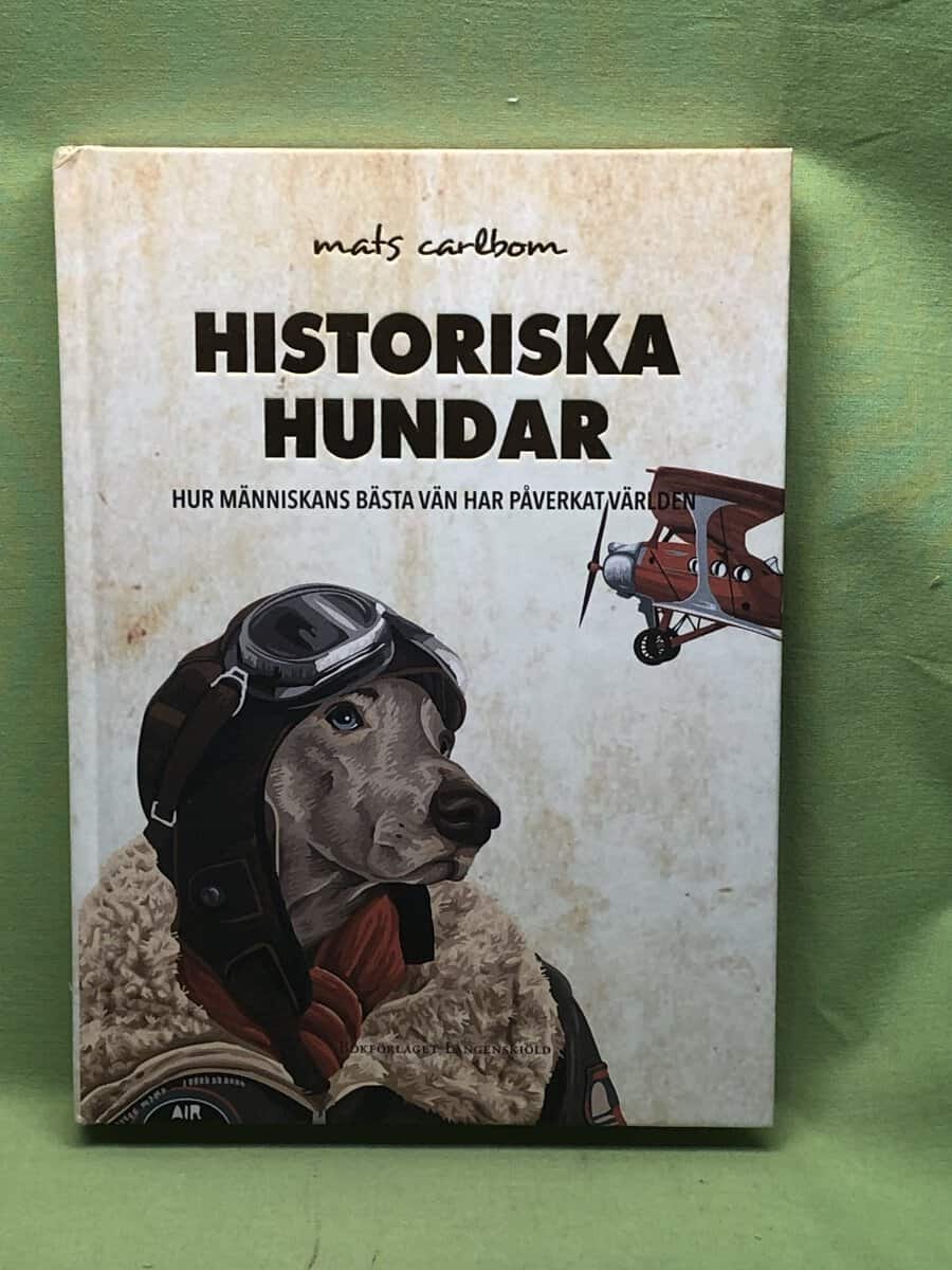 Mats Carlbom : Historiska hundar
