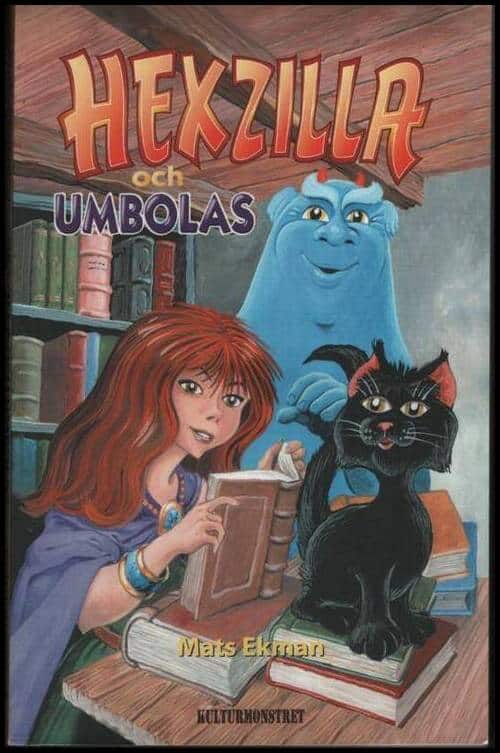Mats Ekman : Hexzilla och Umbolas