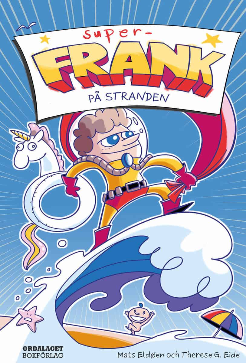 Mats Eldöen : Super-Frank på stranden