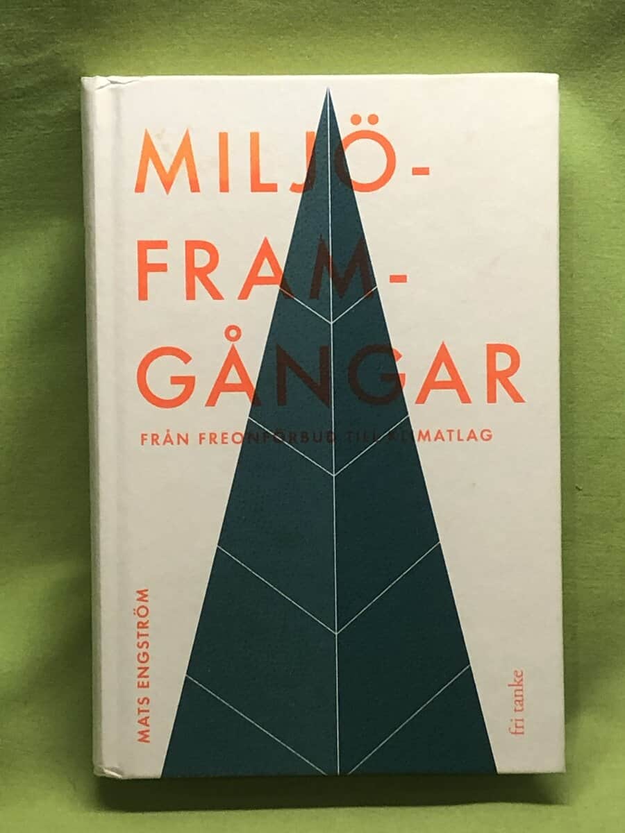 Mats Engström : Miljöframgångar