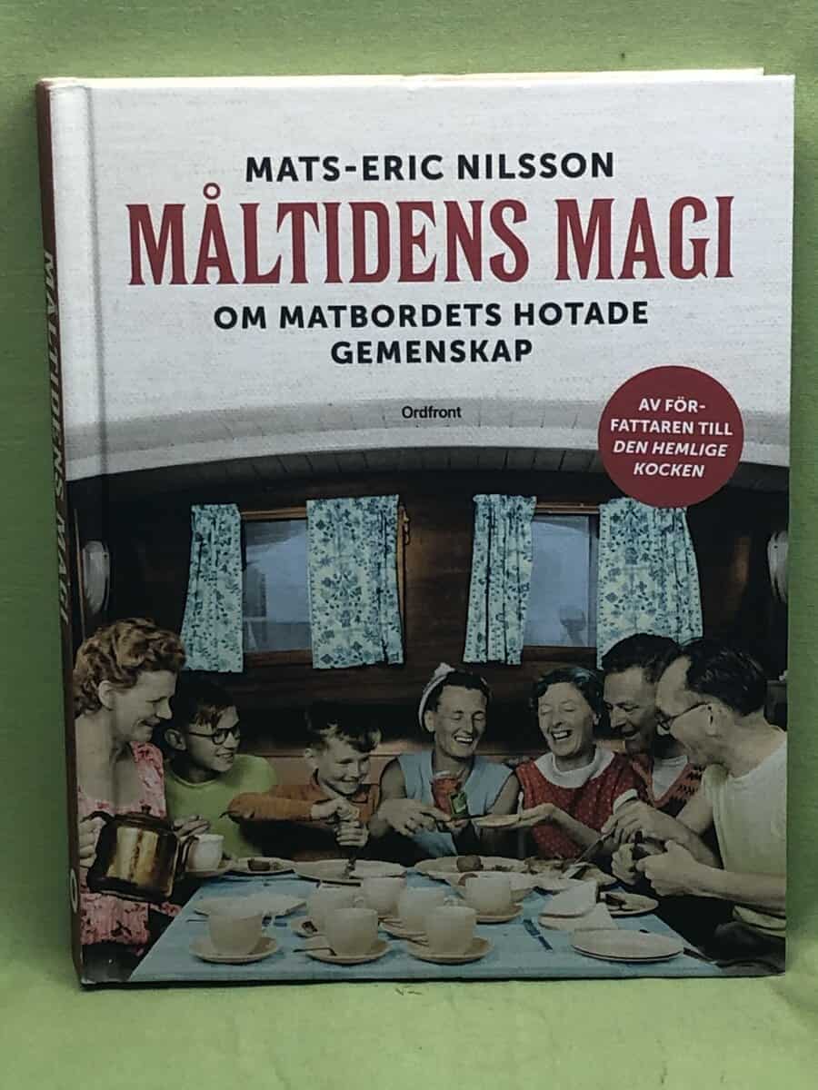 Mats-Eric Nilsson : Måltidens magi