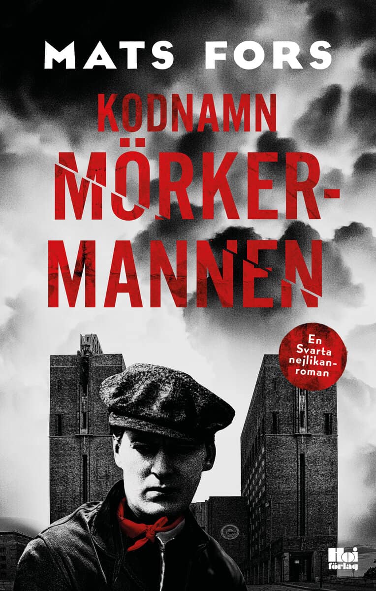 Mats Fors : Kodnamn Mörkermannen