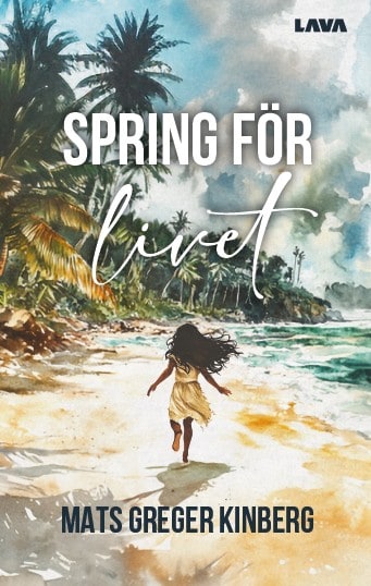 Mats Greger Kinberg : Spring för livet