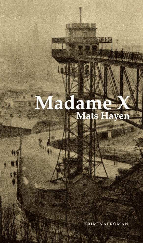 Mats Hayen : Madame X