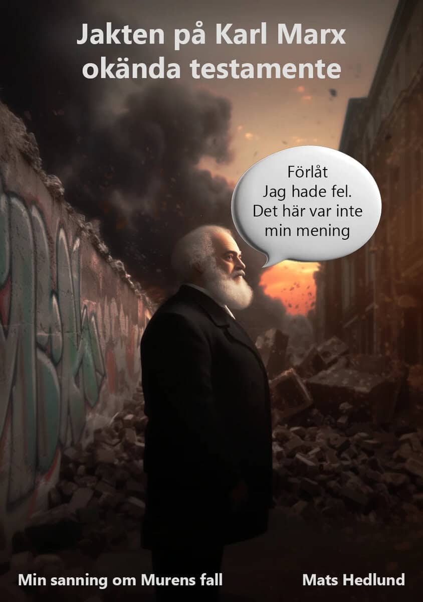 Mats Hedlund : Jakten på Karl Marx okända testamente
