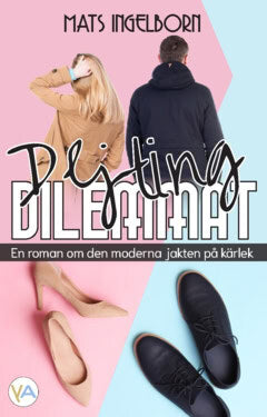 Mats Ingelborn : Dejting dilemmat