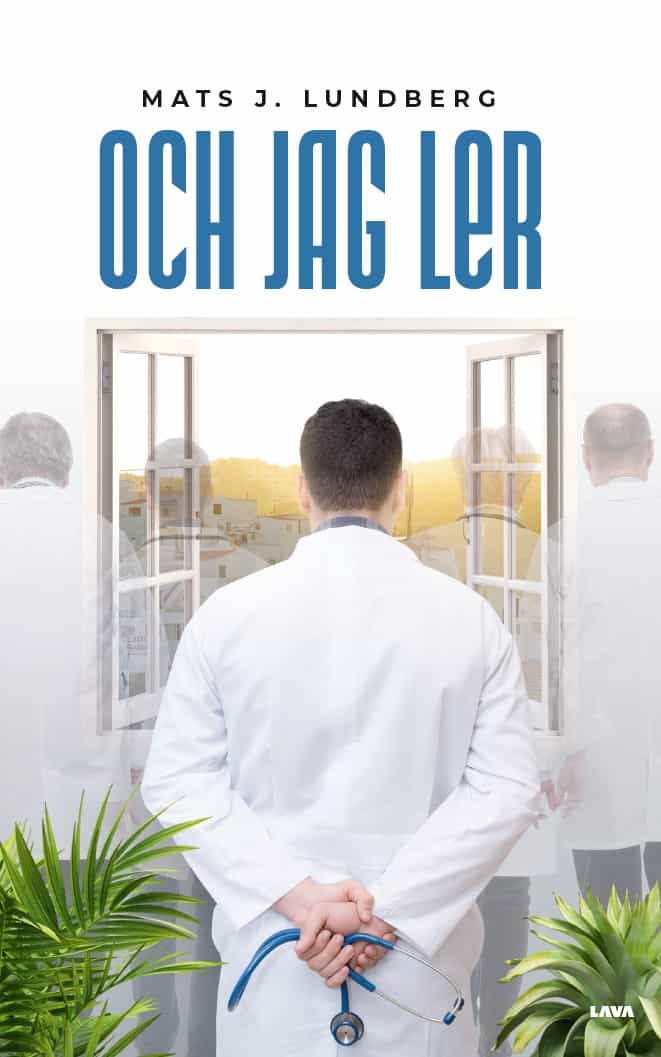 Mats J. Lundberg : Och jag ler