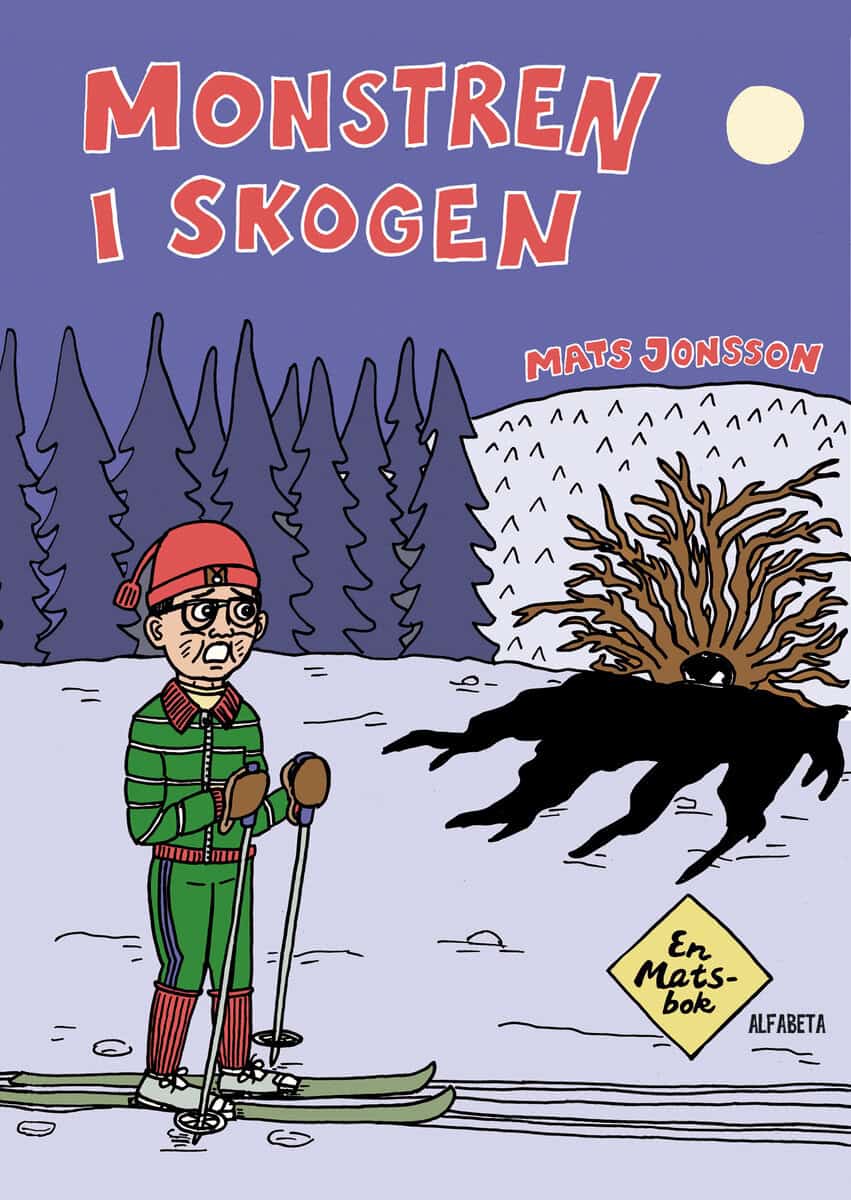 Mats Jonsson : Monstren i skogen