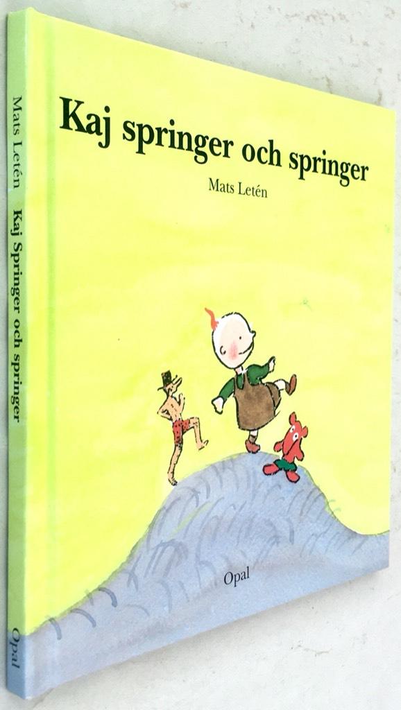 Mats Letén : Kaj springer och springer