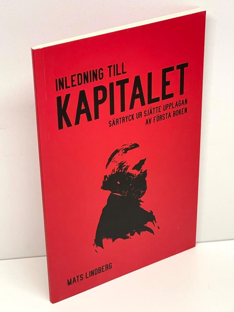 Mats Lindberg : Inledning till Kapitalet