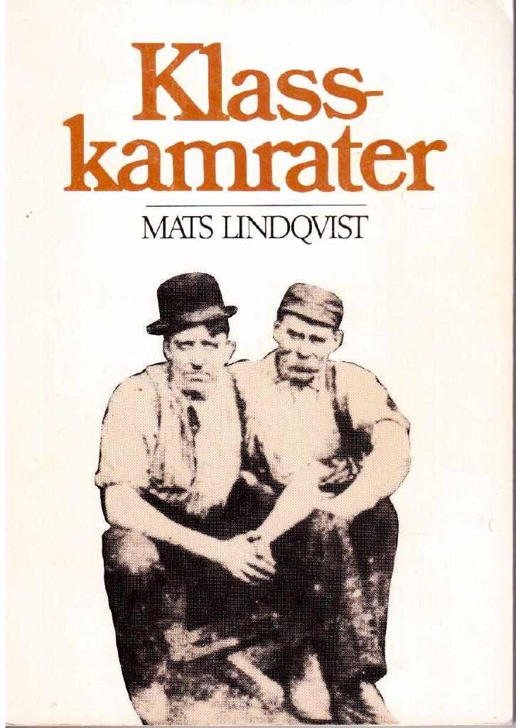 Mats Lindqvist : Klasskamrater