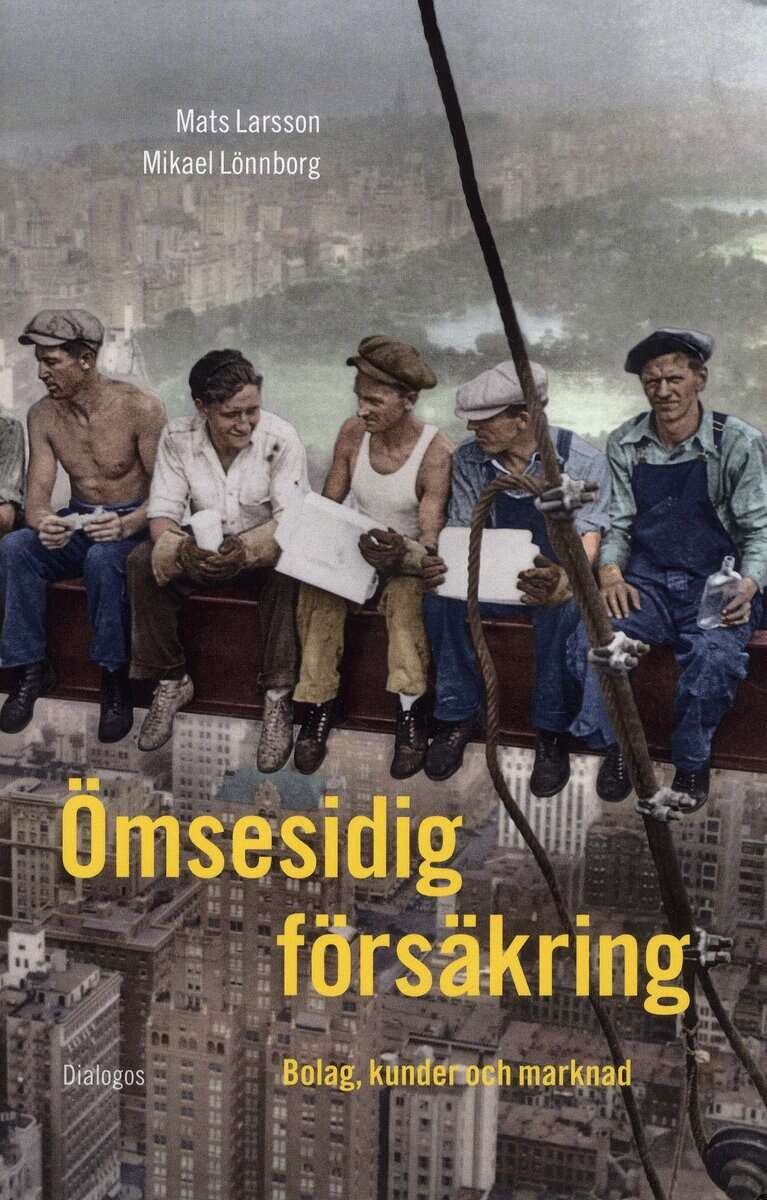Larsson, Mats; Lönnborg, Mikael : Ömsesidig försäkring