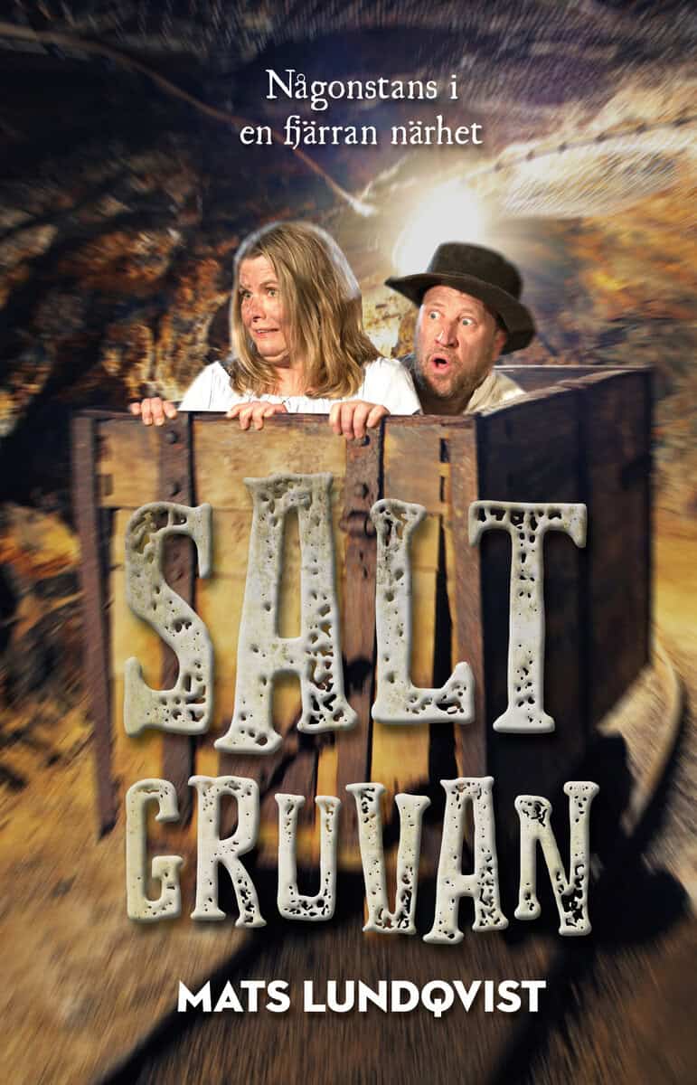 Mats Lundqvist : Saltgruvan