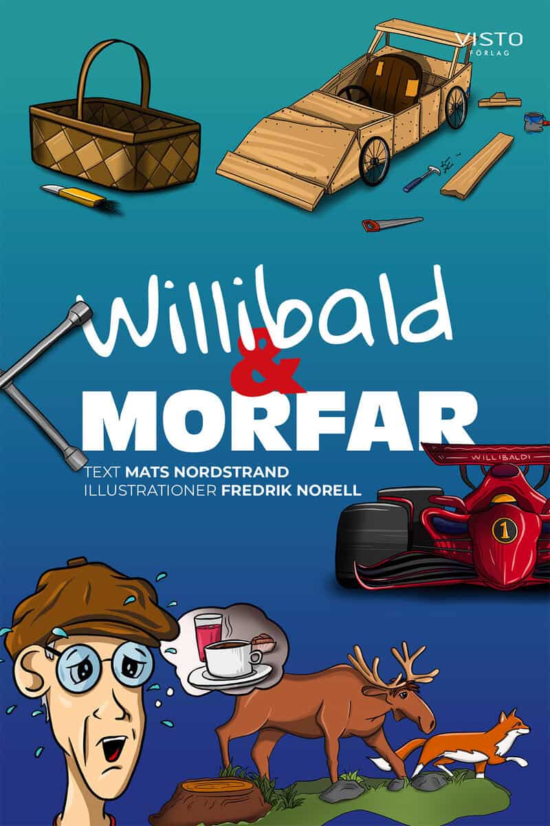 Mats Nordstrand : Willibald och morfar