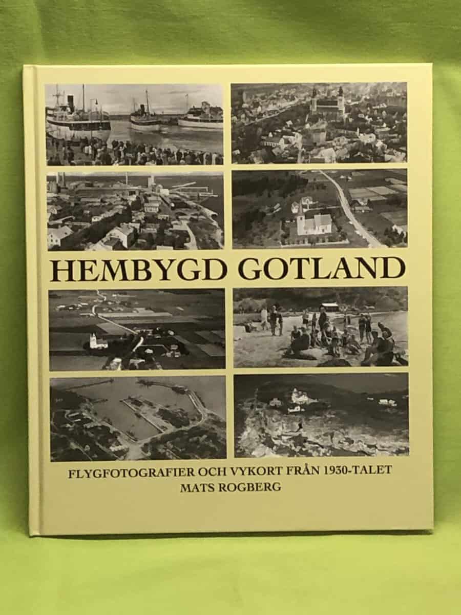 Mats Rogberg : Hembygd Gotland