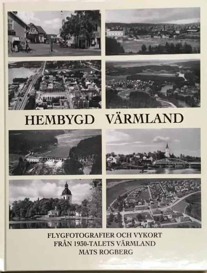 Mats Rogberg : Hembygd Värmland