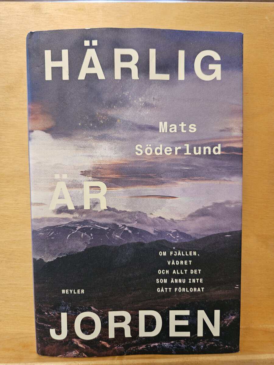 Mats Söderlund : Härlig är jorden