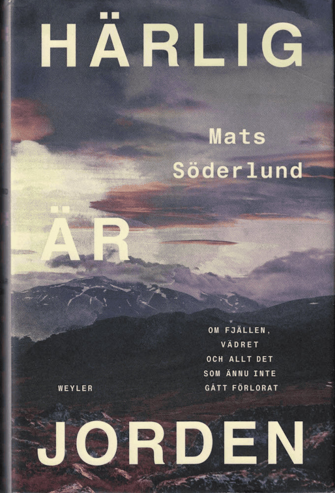 Mats Söderlund : Härlig är jorden