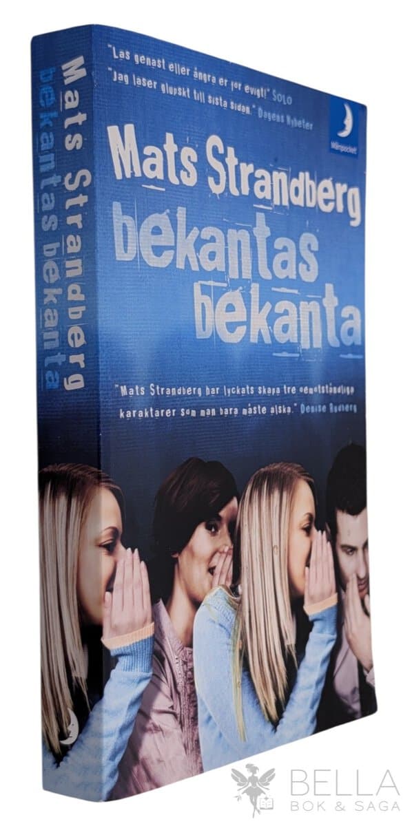 Mats Strandberg : Bekantas bekanta