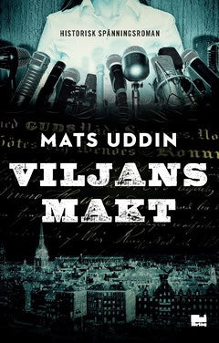 Mats Uddin : Viljans makt