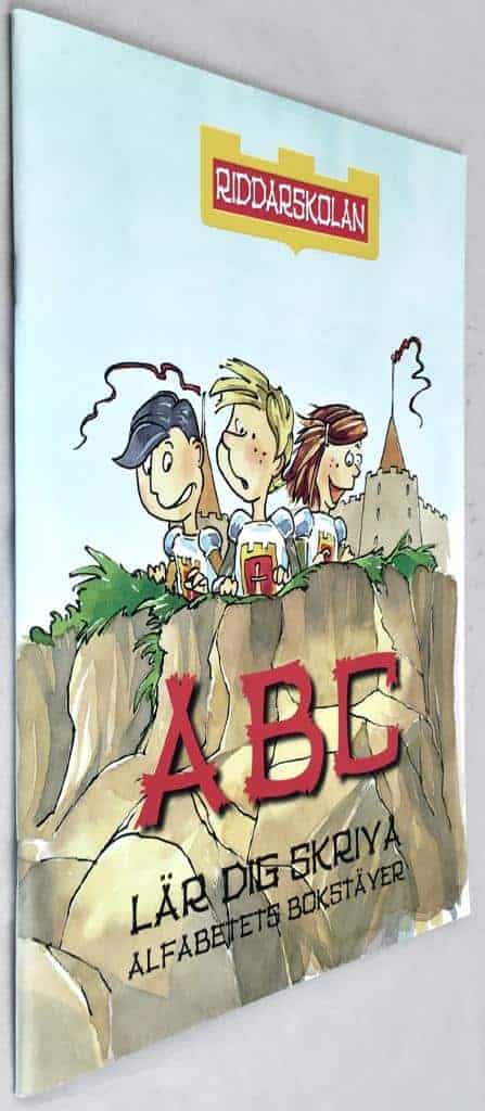 Mats Vänehem ; Magnus Ljunggren ; Fredrik Hjelm : Riddarskolan ABC - Lär dig skriva alfabetets bokstäver