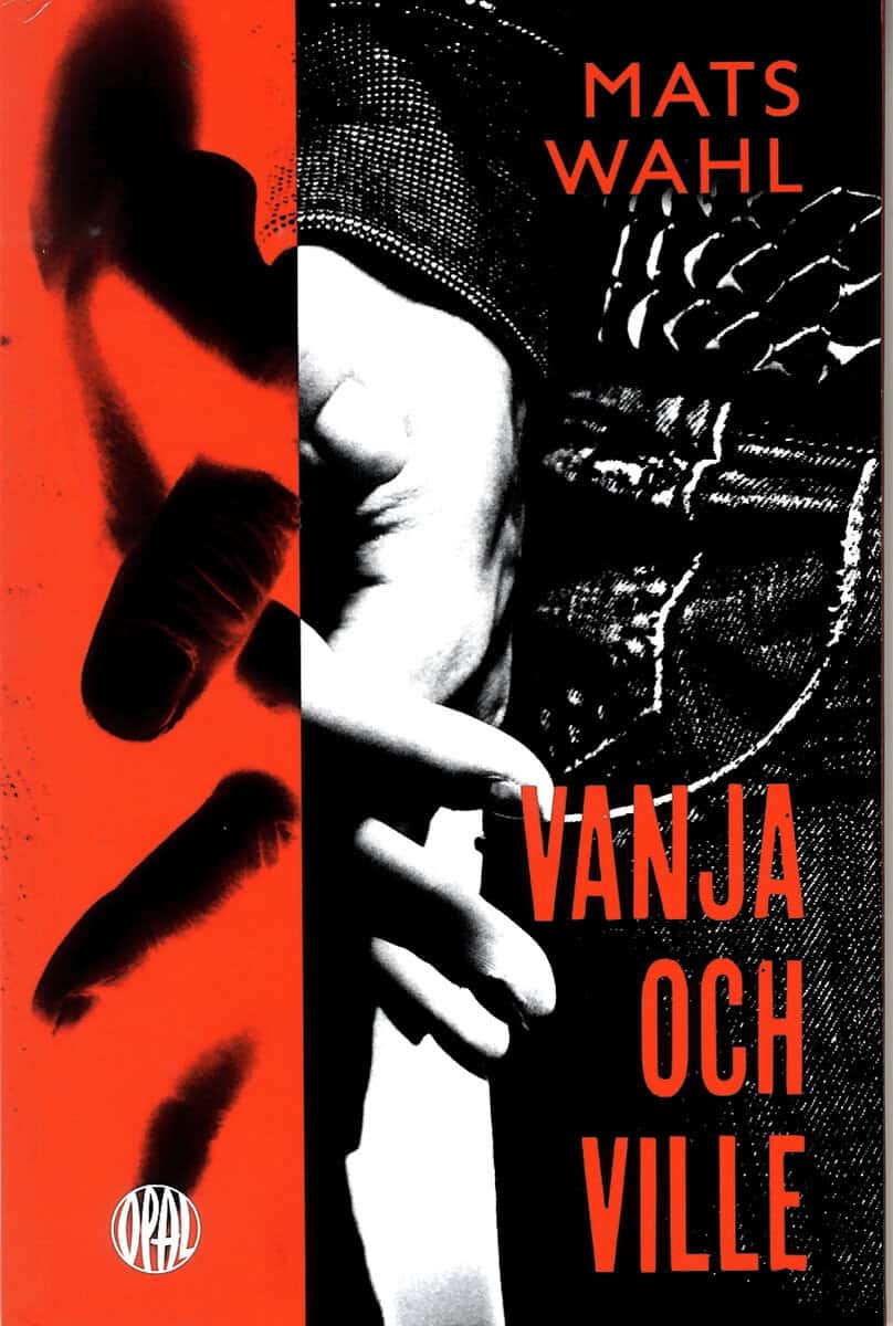 Mats Wahl : Vanja och Ville
