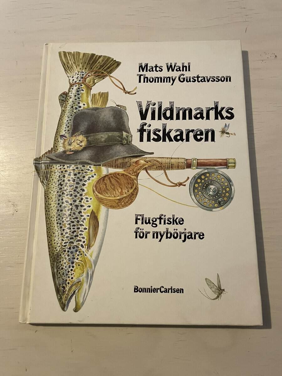 Mats Wahl : Vildmarksfiskaren