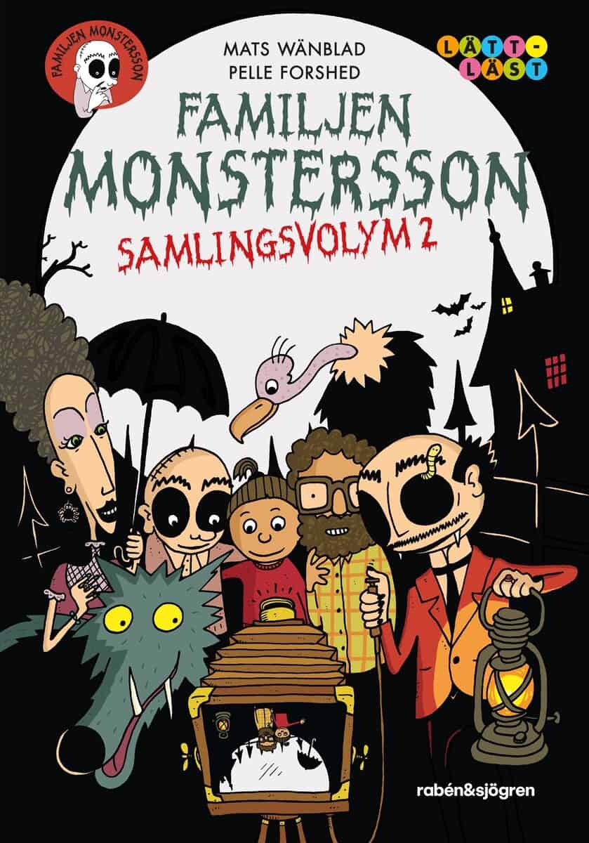 Mats Wänblad : Familjen Monstersson - samlingsvolym 2