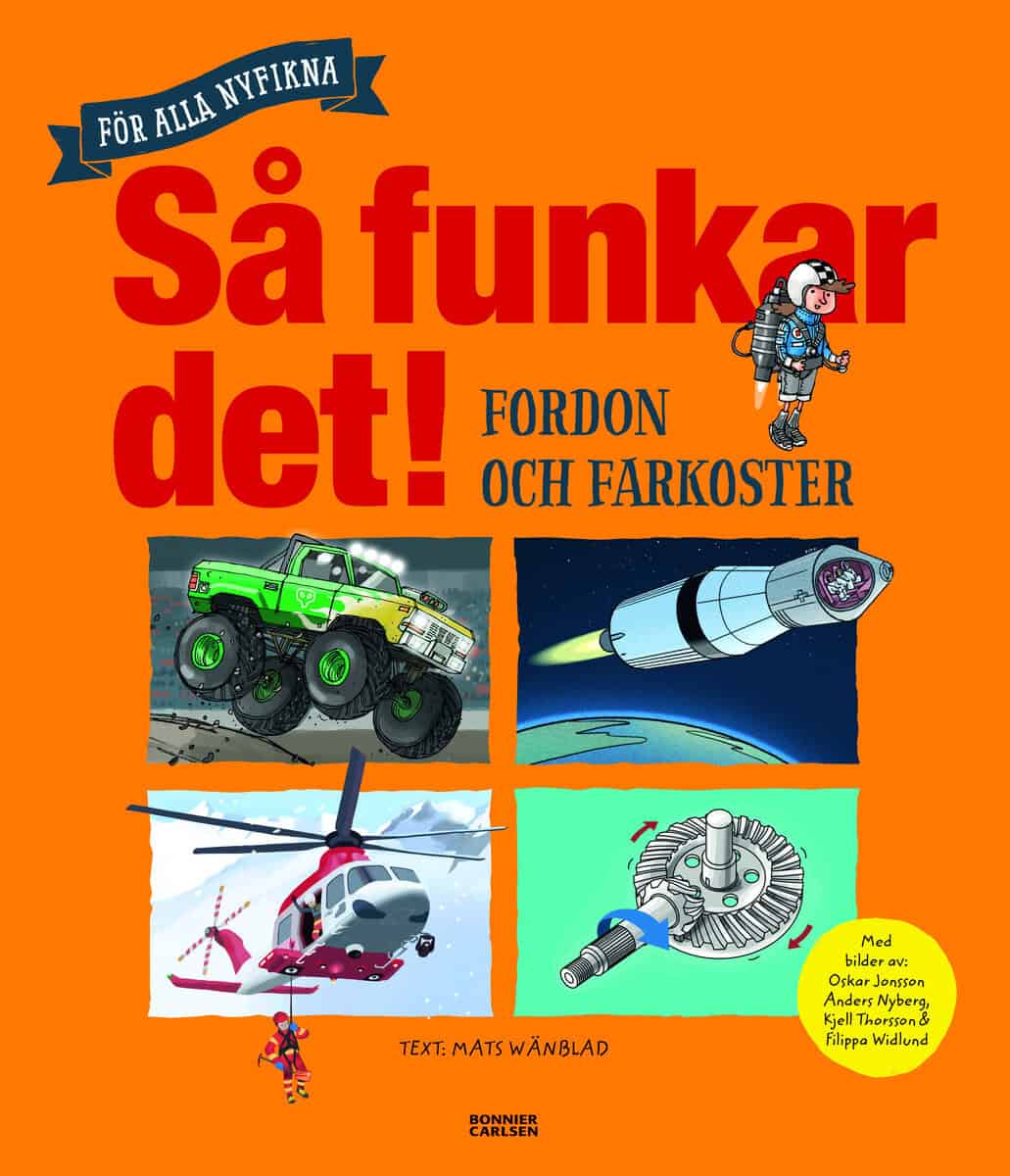 Mats Wänblad : Så funkar det! - Fordon och farkoster