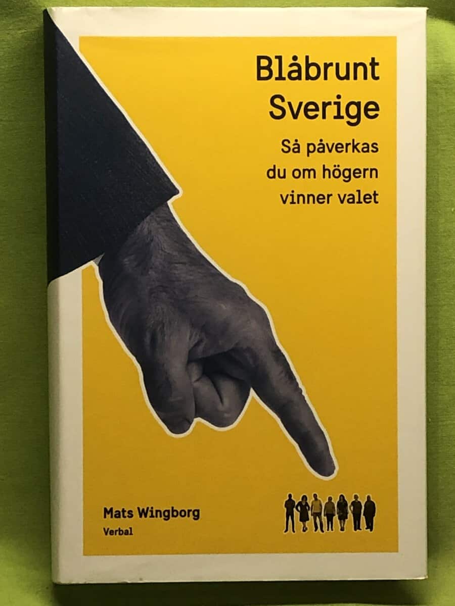 Mats Wingborg : Blåbrunt Sverige
