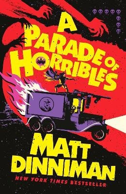 Matt Dinniman : A Parade of Horribles