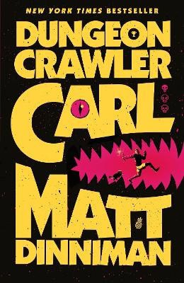Matt Dinniman : Dungeon Crawler Carl