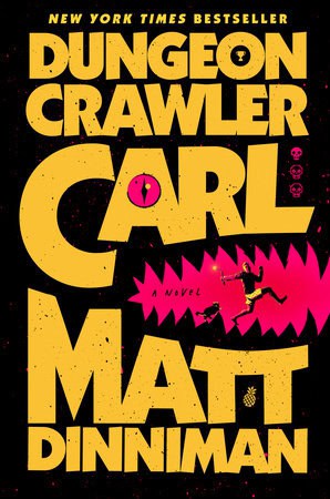 Matt Dinniman : Dungeon Crawler Carl