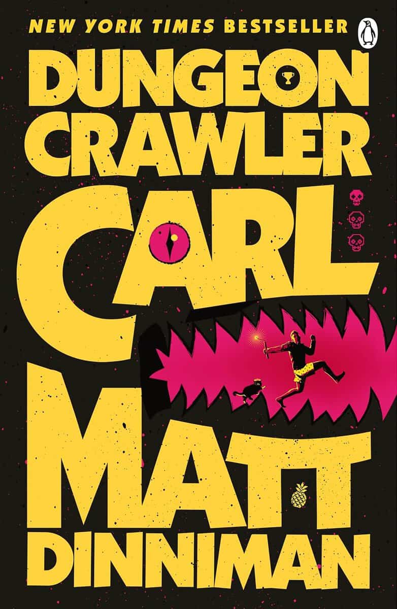 Matt Dinniman : Dungeon Crawler Carl
