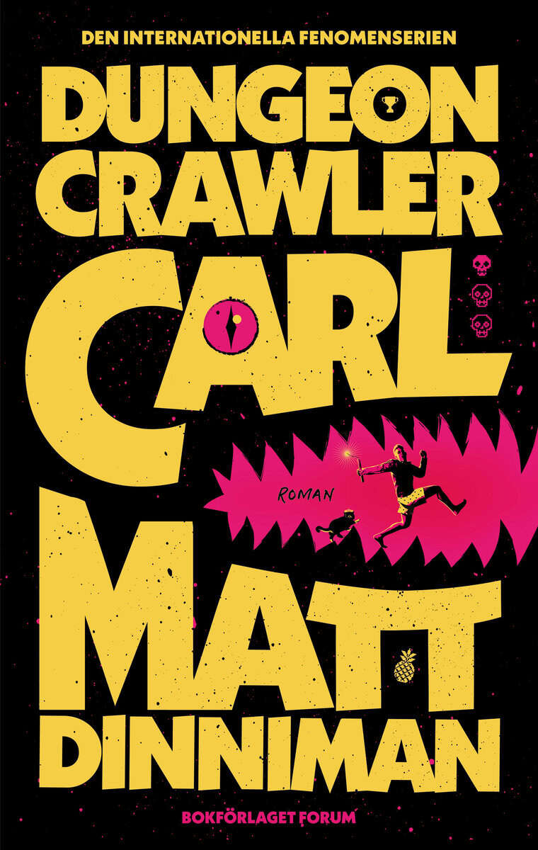Matt Dinniman : Dungeon Crawler Carl (svensk utgåva)