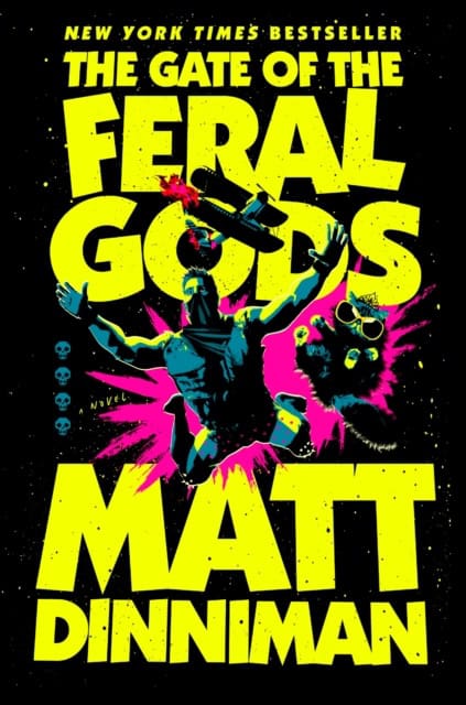 Matt Dinniman : The Gate of the Feral Gods