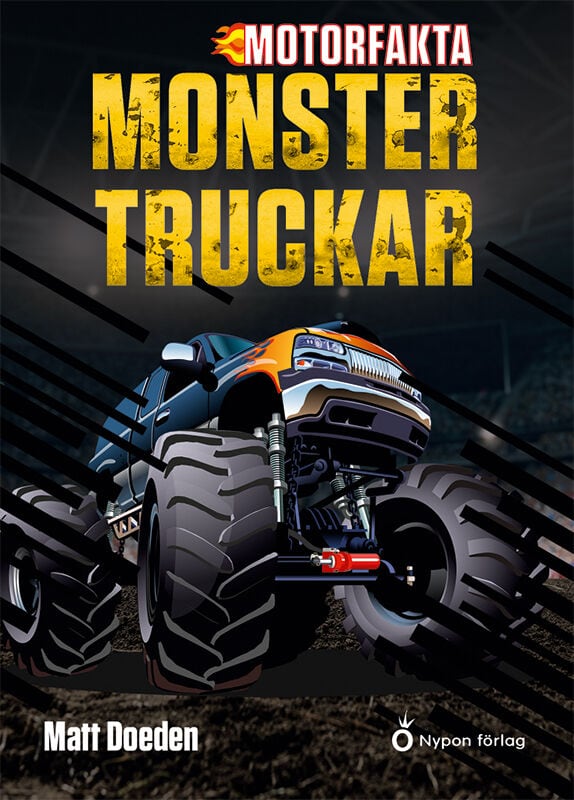 Matt Doeden : Monstertruckar