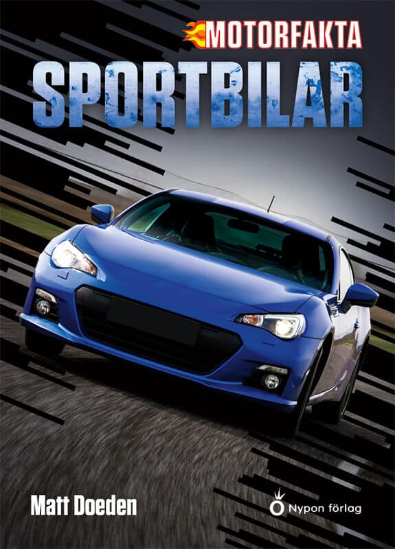 Matt Doeden : Sportbilar