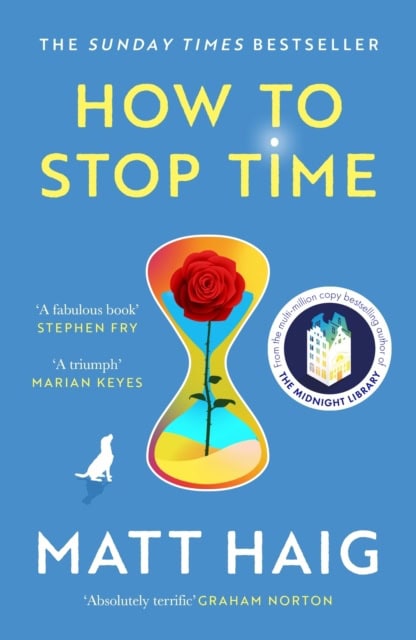 Matt Haig : How to Stop Time