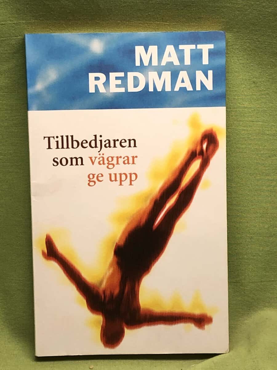 Matt Redman : Tillbedjaren som vägrar ge upp